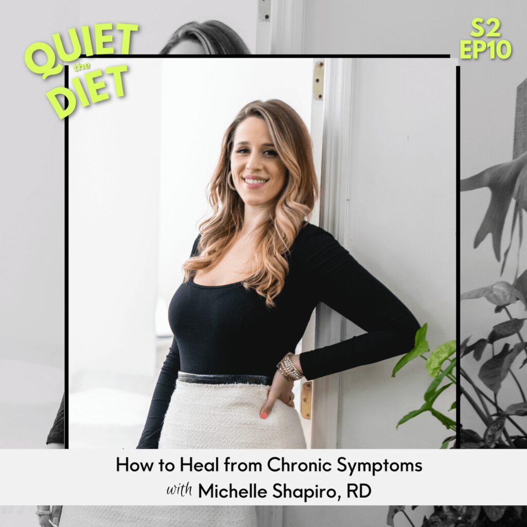 How to Heal From Chronic Symptoms with Michelle Shapiro RD 